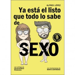 Libro Ya está el listo que todo lo sabe de SEXO de Alfred López