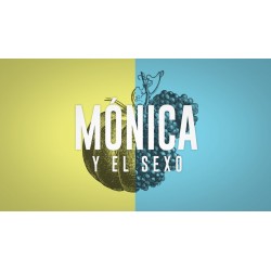 Nuevo programa de "Mónica y el sexo"